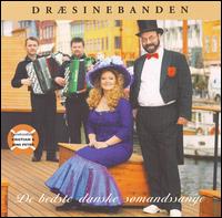 Bedste Danske Sømandssange von Dræsinebanden