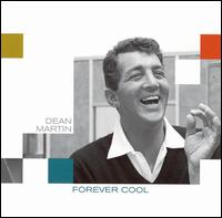 Forever Cool von Dean Martin