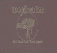 God Luck and Good Speed von Weedeater