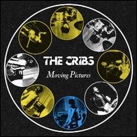 Moving Pictures von The Cribs