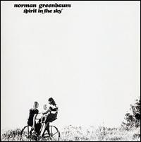 Spirit in the Sky von Norman Greenbaum