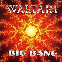 Big Bang von Waltari