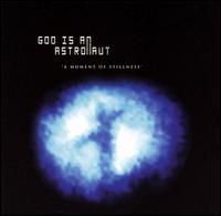 Moment of Stillness [EP] von God Is an Astronaut