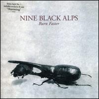 Burn Faster, Pt. 1 [UK 7"] von Nine Black Alps