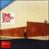 Selfish Jean, Pt. 2 von Travis