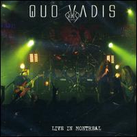 Live in Montreal von Quo Vadis