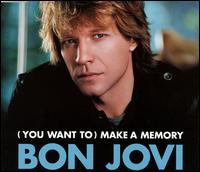 (You Want To) Make a Memory, Pt. 1 von Bon Jovi
