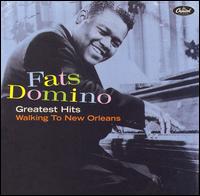 Greatest Hits: Walking to New Orleans von Fats Domino