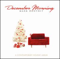 December Morning von Mark Douthit