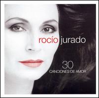 30 Canciones de Amor von Rocío Jurado
