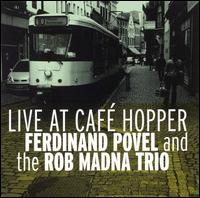Live at Cafe Hopper von Ferdinand Povel