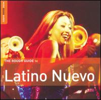 Rough Guide to Latino Nuevo von Various Artists