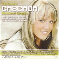 Essential Cascada: Remixed Singles [Bonus CD] von Cascada
