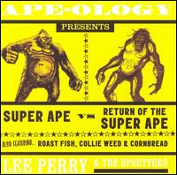 Super Ape/Return of Super Ape/Roast Fish and Cornbread von Lee "Scratch" Perry