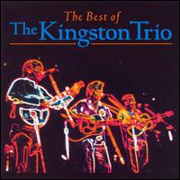 Best of the Kingston Trio [Silverwolf] von The Kingston Trio