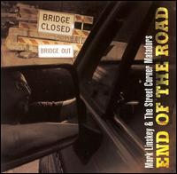 End of the Road von Mark Linskey & The Street Corner Matadors