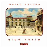 Ciao Turin von Marco Carena