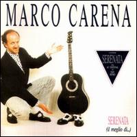 Serenata (Il Meglio Di...) von Marco Carena