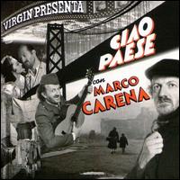 Ciao Paese von Marco Carena