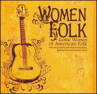 Womenfolk: Iconic Women of American Folk von Various Artists
