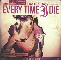 Big Dirty von Every Time I Die