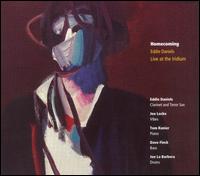 Homecoming: Eddie Daniels Live at the Iridium von Eddie Daniels