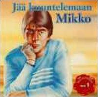 Jää Kuuntelemaan von Mikko Kuustonen