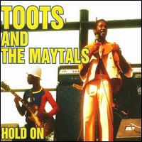 Hold On von Toots & the Maytals