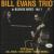 Bill Evans Trio in Buenos Aires, Vol. 1: 1973 Concert von Bill Evans