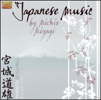 Japanese Music by Michio Miyagi von Yamato Ensemble