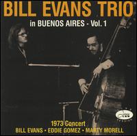 Bill Evans Trio in Buenos Aires, Vol. 1: 1973 Concert von Bill Evans