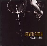 Fever Pitch von Phillip Roebuck