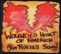 Wounded Heart of America von Tom Russell