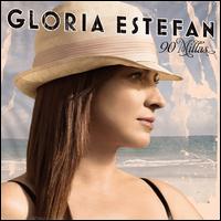 90 Millas von Gloria Estefan