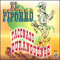 Taconazo Duranguense von Lalo "Piporro" González