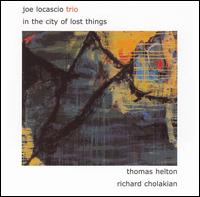 In the City of Lost Things von Joe LoCascio
