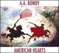 American Hearts von A.A. Bondy