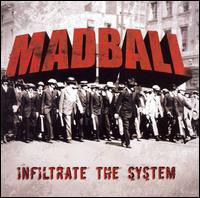 Infiltrate the System von Madball