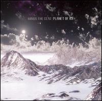 Planet of Ice von Minus the Bear