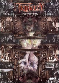Execution Live Reunion von Tribuzy