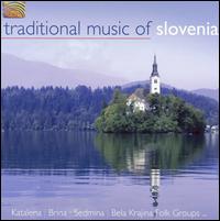 Traditional Music of Slovenia von Various Artists