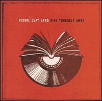 Give Yourself Away von Robbie Seay