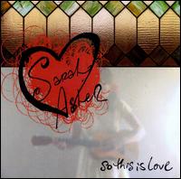 So This Is Love von Sarah Asher