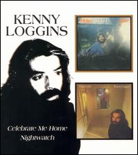 Celebrate Me Home/Nightwatch von Kenny Loggins
