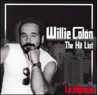 Historia: The Hit List von Willie Colón