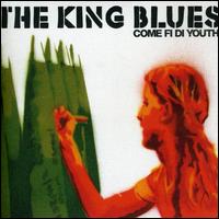 Come Fi di Youth von The King Blues