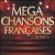 Mega Chansons Francaises, Vol. 2 von Various Artists