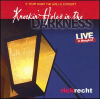 Knockin' Holes In The Darkness von Rick Recht