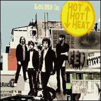 Let Me In, Pt. 1 von Hot Hot Heat