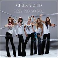 Sexy! No No No [4 Tracks] von Girls Aloud